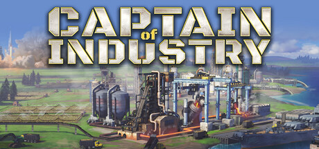 工业巨头/Captain of Industry