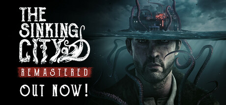 沉没之城重制版/The Sinking City Remastered