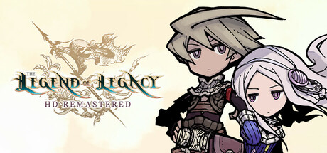 遗产传奇HD复刻版/遗迹传说HD/The Legend of Legacy HD Remastered
