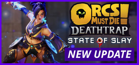 兽人必须死! 死亡陷阱/Orcs Must Die! Deathtrap