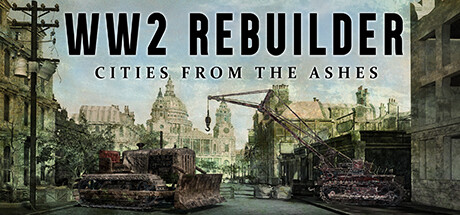 二战重建者（WW2 Rebuilder）| v20260119 免费官方简体中文版 下载