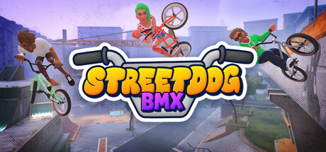 街头狂骑BMX（Streetdog BMX）| v1.0.31 免费官方简体中文版 下载