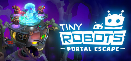 小小机器人：传送门逃脱/Tiny Robots: Portal Escape