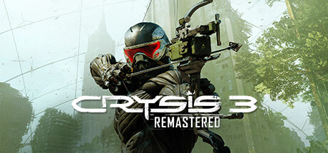 孤岛危机3：重制版（Crysis 3 Remastered）| v9460220 免费官方简体中文版 下载