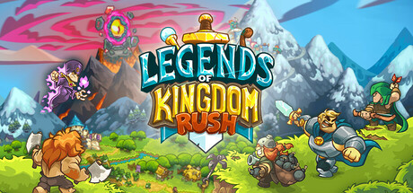 王国保卫战：传奇/Legends of Kingdom Rush